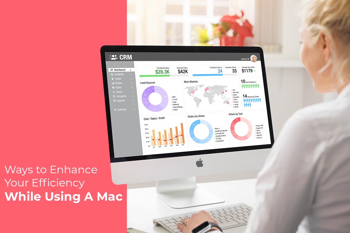 Ways to Enhance Your Efficiency While Using a Mac